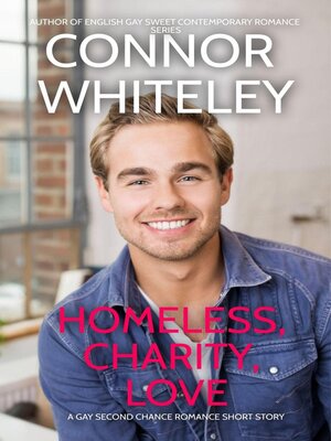 cover image of Homeless, Charity, Love